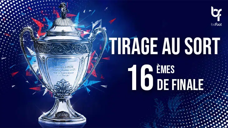 Coupe de France: Tirage au sort des 16ème de finale