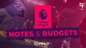 FIFA 21 - Mode Carrière : Les notes et budgets des clubs de Premier League