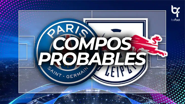 PSG – RB Leipzig : Les compos probables !