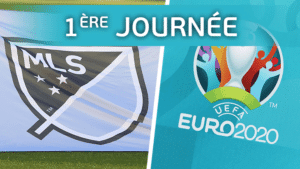 EURO 2020 : 1ère journée des joueurs de MLS