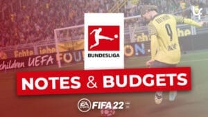 FIFA 22 - Mode Carrière : Les notes et budgets des clubs de Bundesliga