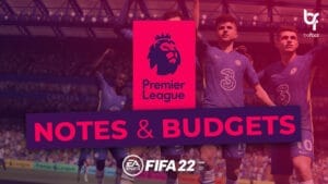 FIFA 22 - Mode Carrière : Les notes et budgets des clubs de Premier League