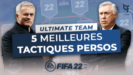 FUT 22 : Les 5 meilleures tactiques persos fut