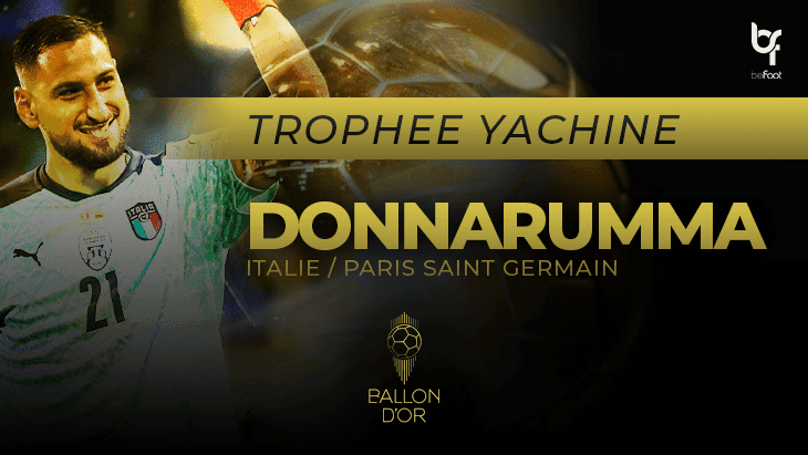 Ballon d’Or 2021 : Gianluigi Donnarumma remporte le trophée Yachine ! Donnarumma
