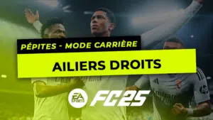 FC 25 - Les pépites du Mode Carrière : Les ailiers droits